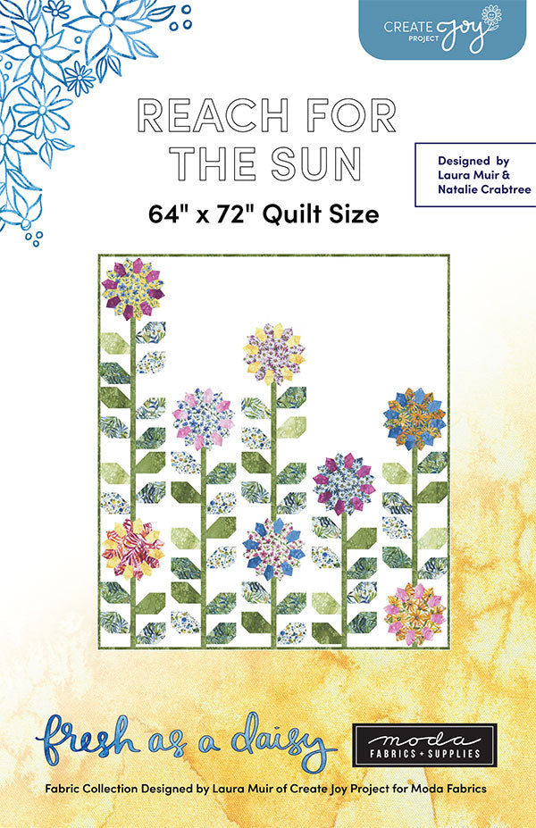 Reach for the Sun Quilt Pattern, Create Joy Project CJP2101