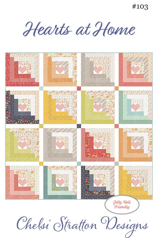 Hearts at Home Quilt Pattern, Chelsi Stratton Designs CSD103