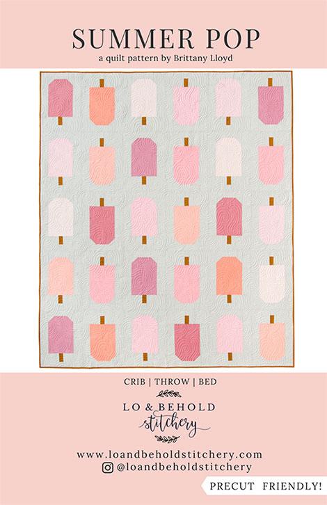 LAST CALL Summer Pop Quilt Pattern, Lo & Behold Stitchery LBS123