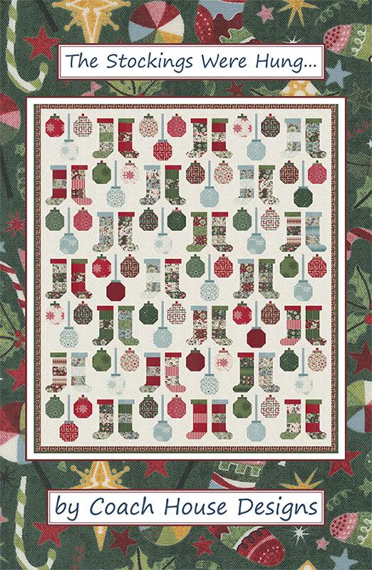 The Stockings Were Hung Quilt Pattern, Coach House Designs CHD-2243