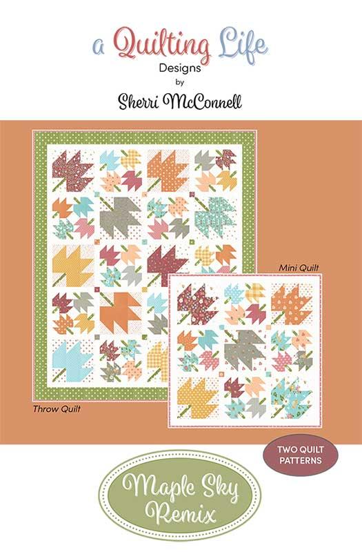 Maple Sky Remix Quilt Pattern, A Quilting Life Designs QLD231