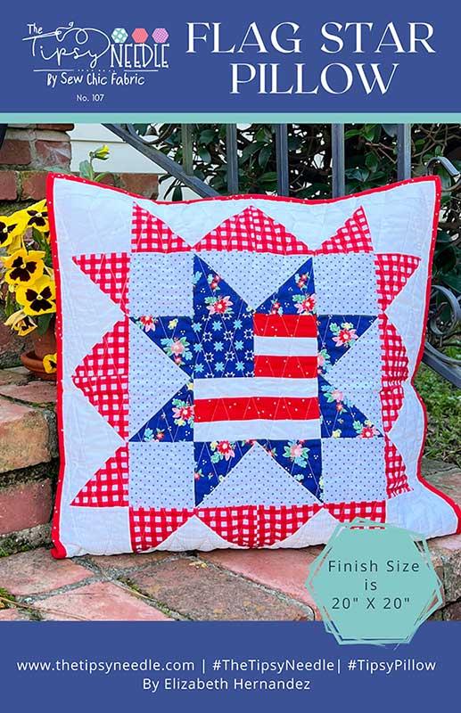 LAST CALL Flag Star Pillow Pattern, The Tipsy Needle TTN107