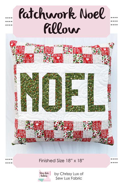 Patchwork Noel Pillow Quilt Pattern, Sew Lux Fabric SLF2111