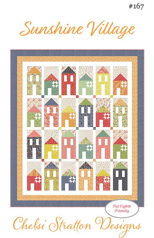 Sunshine Village Quilt Pattern, Chelsi Stratton Designs CSD167