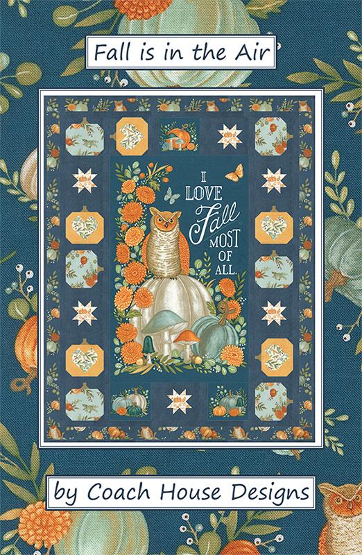 Fall is in the Air Quilt Pattern, Coach House Designs CHD2452