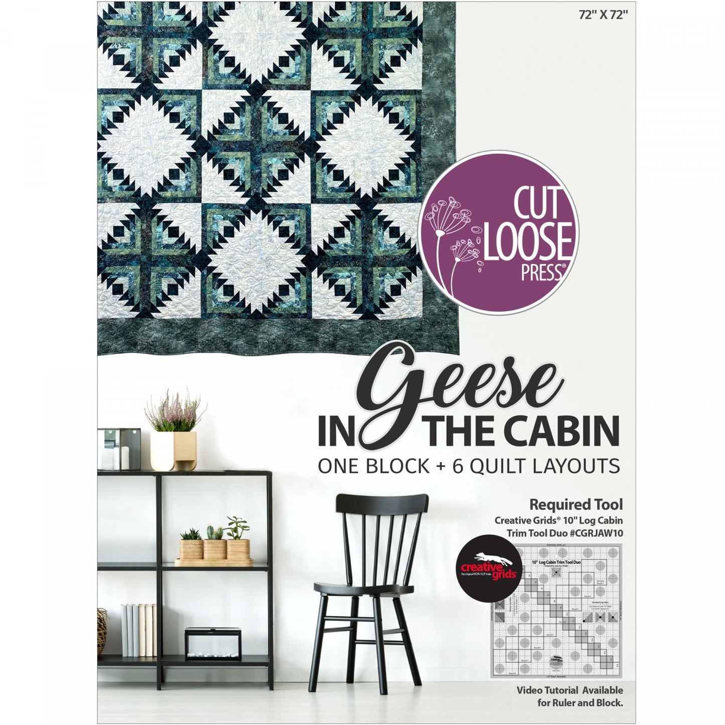 Geese in the Cabin Quilt Pattern, Cut Loose Press Plus CLPPLUSCAM001