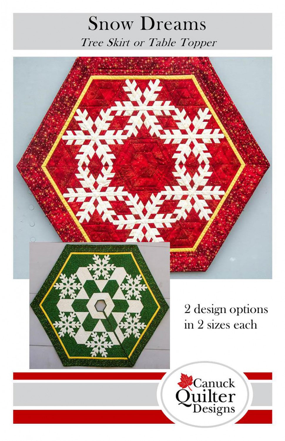 Snow Dreams Quilt Pattern, Canuck Quilter Designs CQ5482