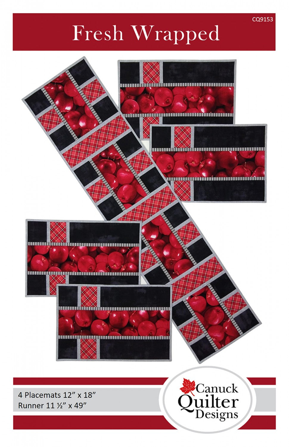 Fresh Wrapped Quilt Pattern, Canuck Quilter Designs CQ9153