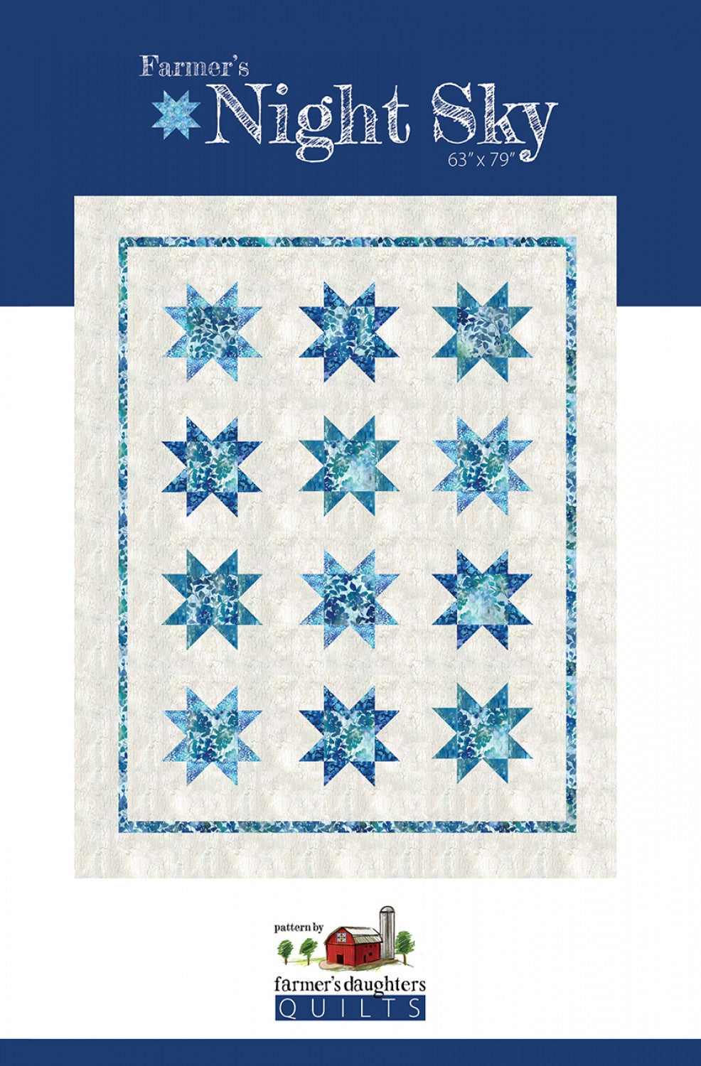 LAST CALL Farmer's Night Sky Quilt Pattern, Farmer's Daughters Quilts FDQ-NIGHTSKY