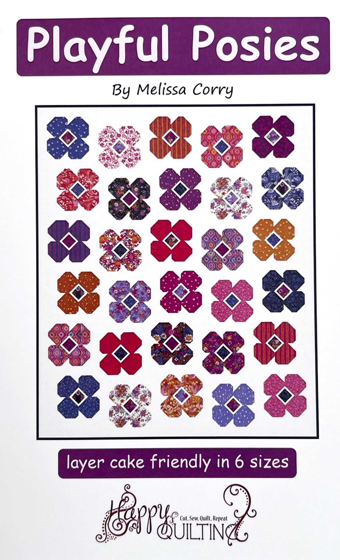 Playful Posies Quilt Pattern, Happy Quilting HQ138