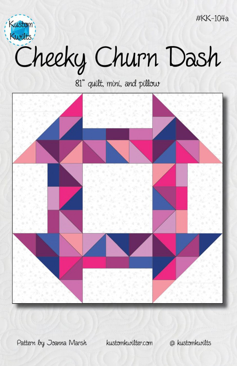 Cheeky Churn Dash Quilt Pattern, Kustom Kwilts KK-104