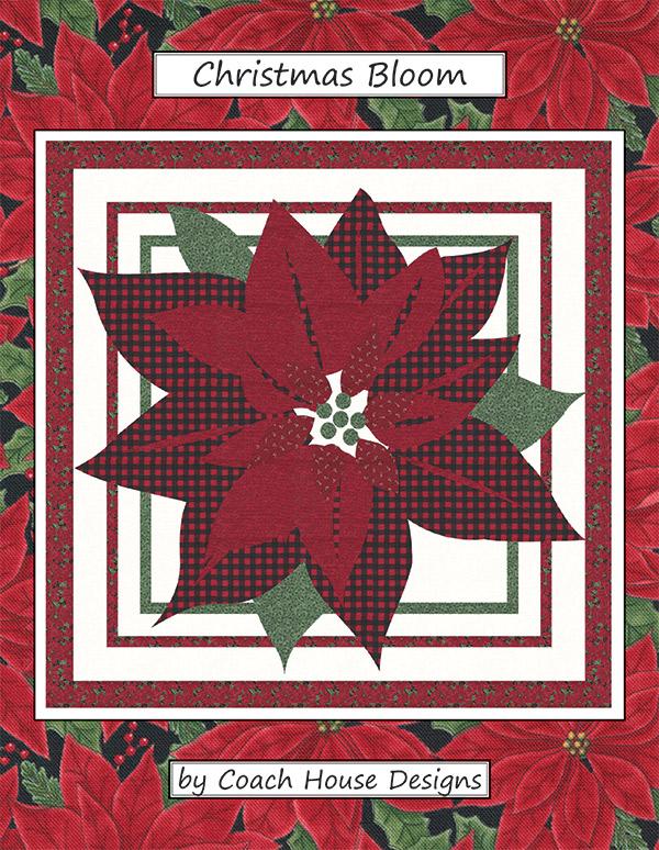Christmas Bloom Quilt Pattern, Coach House Designs CHD2032