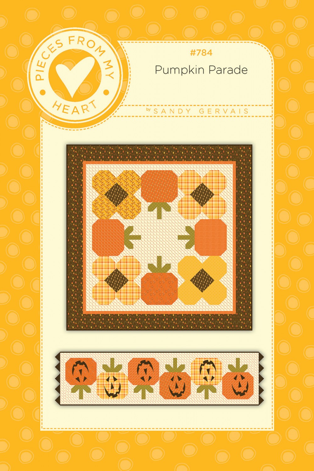 Pumpkin Parade Quilt Pattern, Pieces From My Heart PM784