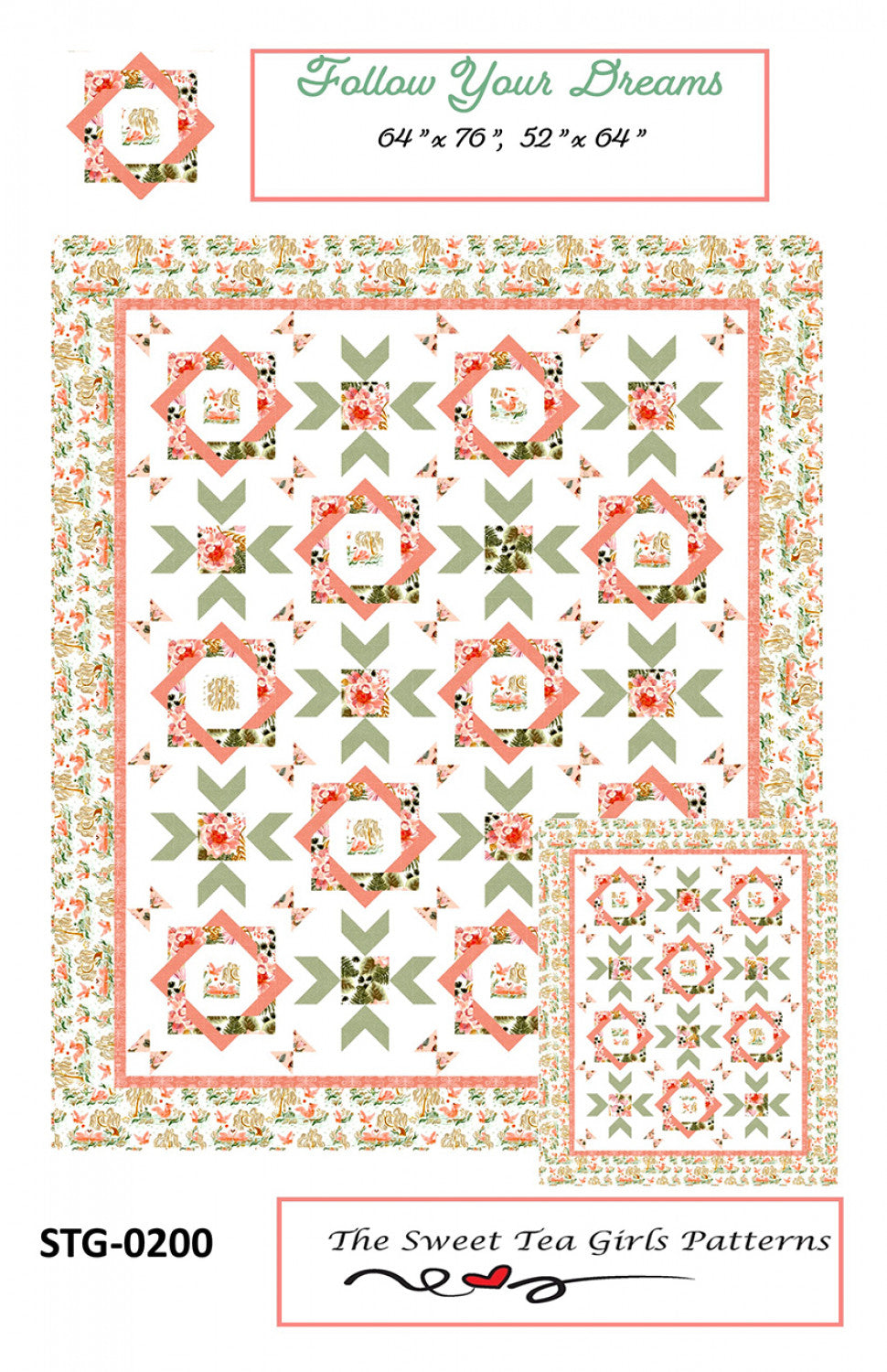 Follow Your Dreams Quilt Pattern, The Sweet Tea Girls STG0200