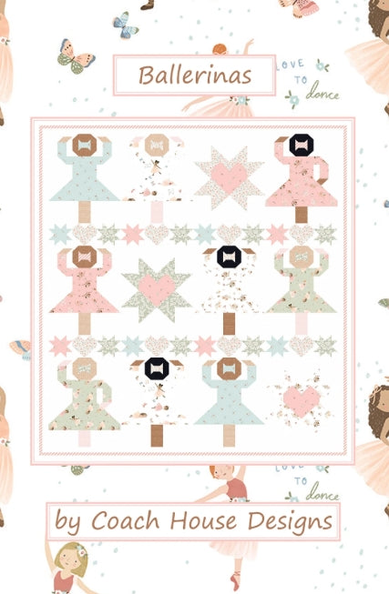 Ballerinas Quilt Pattern, Coach House Designs CHD2322