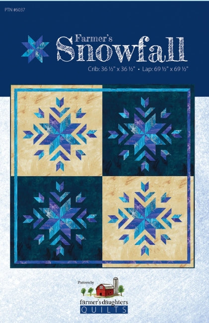 Farmer's Snowfall Quilt Pattern, Farmer's Daughters Quilts FDQ-SNOWFALL PTN6037