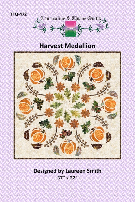 Harvest Medallion Applique Wall or Table Quilt Pattern, Tourmaline and Thyme TTQ472
