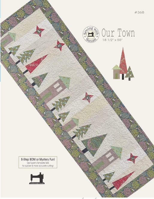 Our Town Quilt Pattern, Suzn Quilts SUZ368