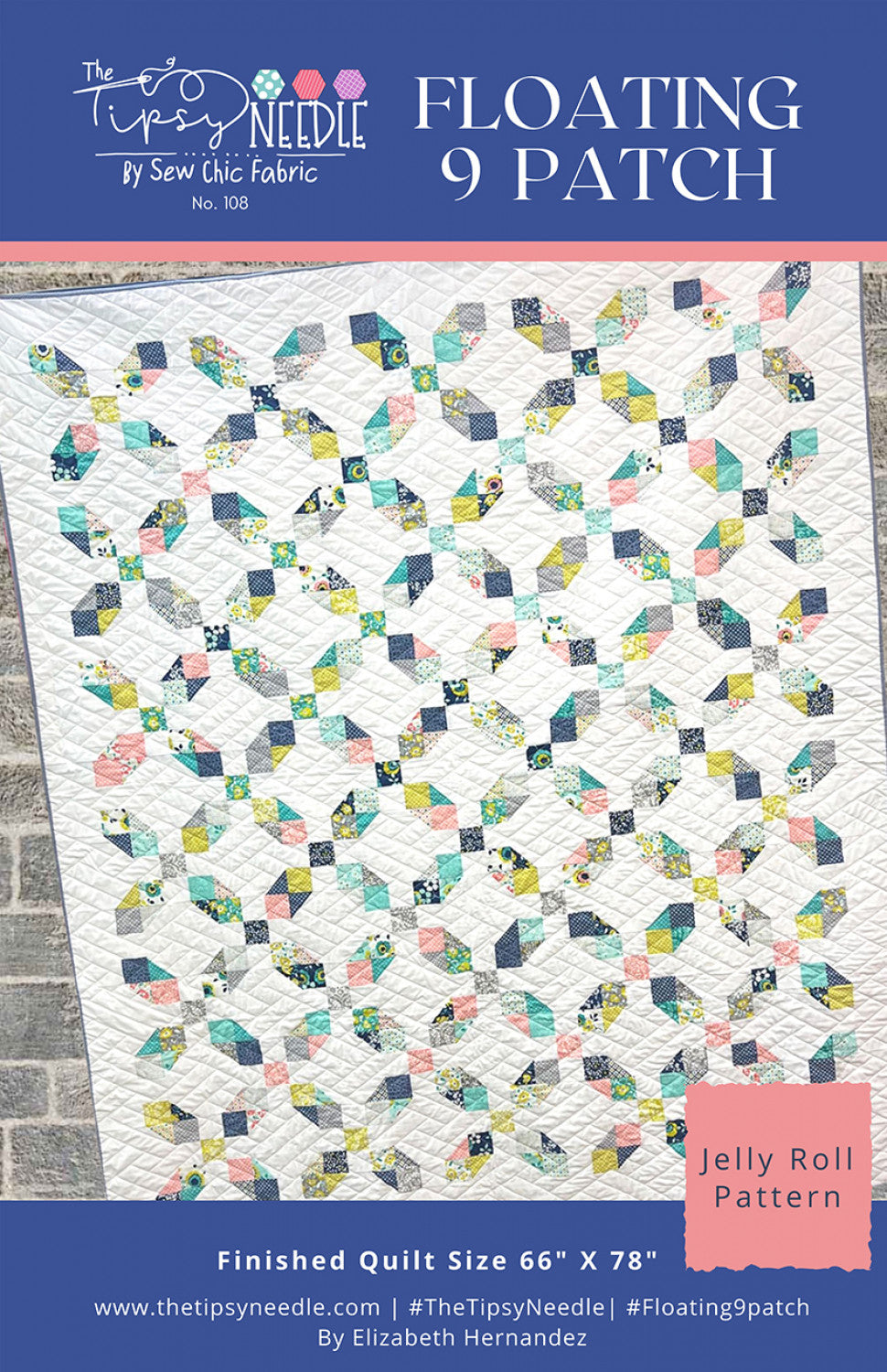 Floating 9 Patch Quilt Pattern, The Tipsy Needle TTN108