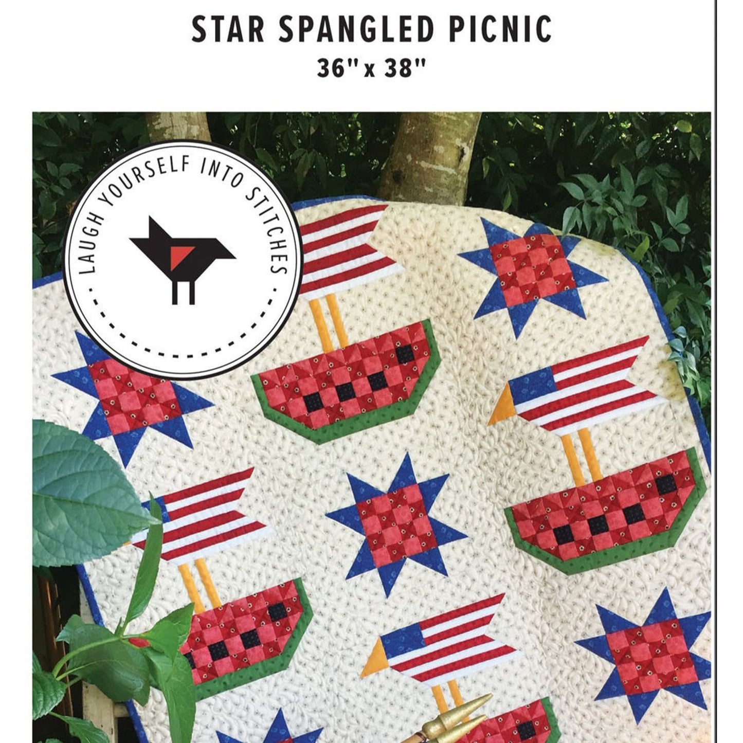 Star Spangled Picnic Quilt Pattern, Laugh Yourself into Stitches LYS116, Patriotic Bird Watermelon USA Flags Lap Wall Quilt Pattern