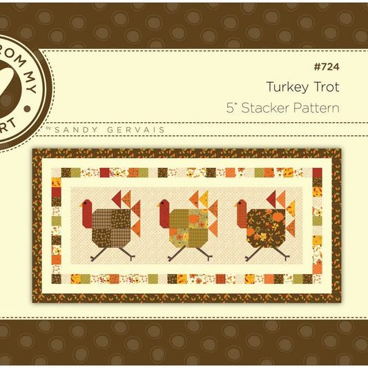 Turkey Trot Quilt Pattern, Pieces From My Heart PM725, Charm Pack Friendly, Thanksgiving Table Runner Quilt Pattern, Sandy Gervais