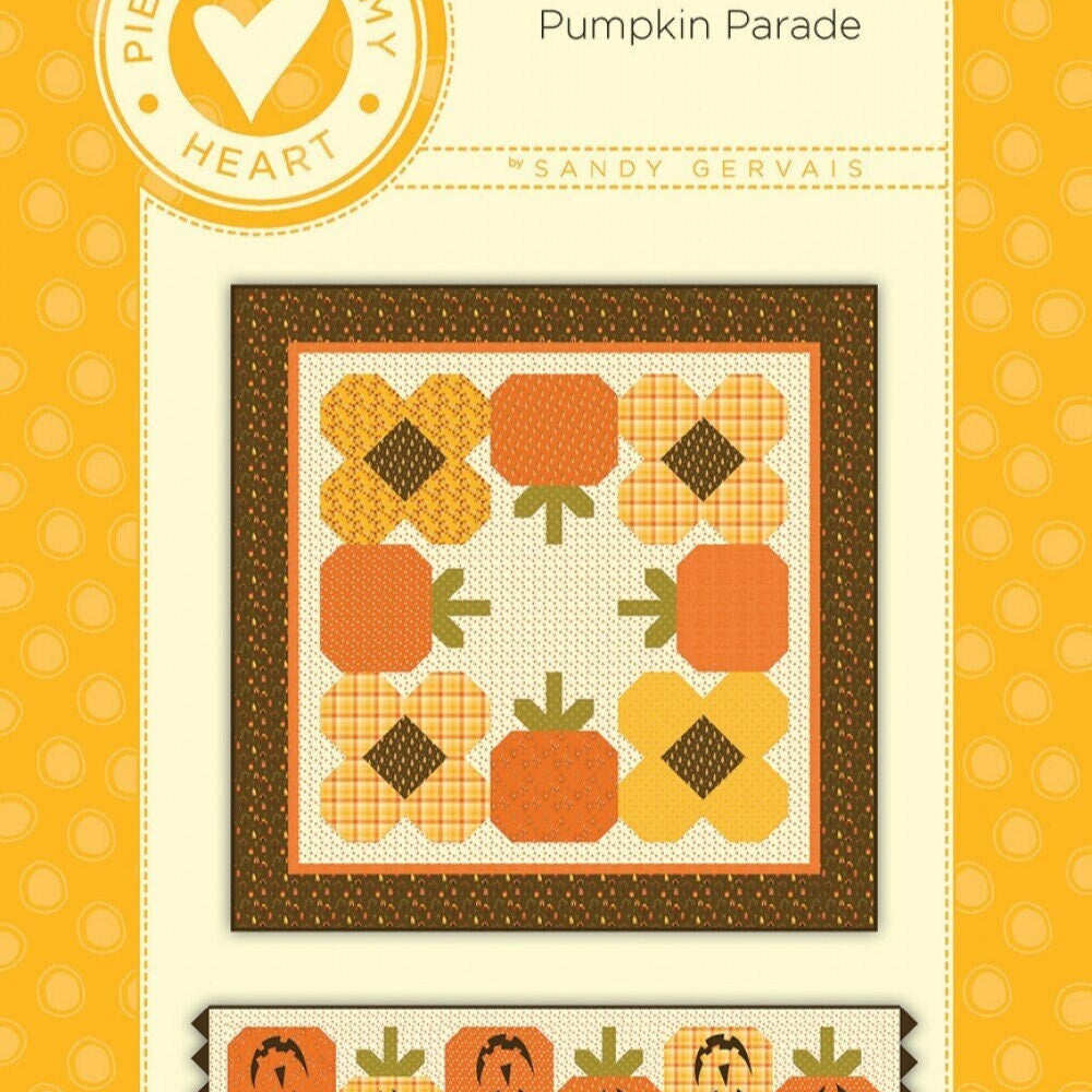 LAST CALL Pumpkin Parade Quilt Pattern, Pieces From My Heart PM784