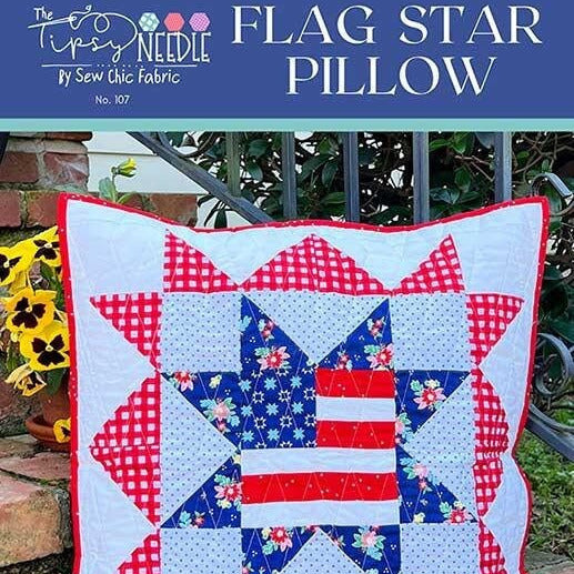 Flag Star Pillow Pattern, The Tipsy Needle TTN107, Yardage Scrap Friendly Patriotic USA Flag Pillow Cover Quilt Pattern