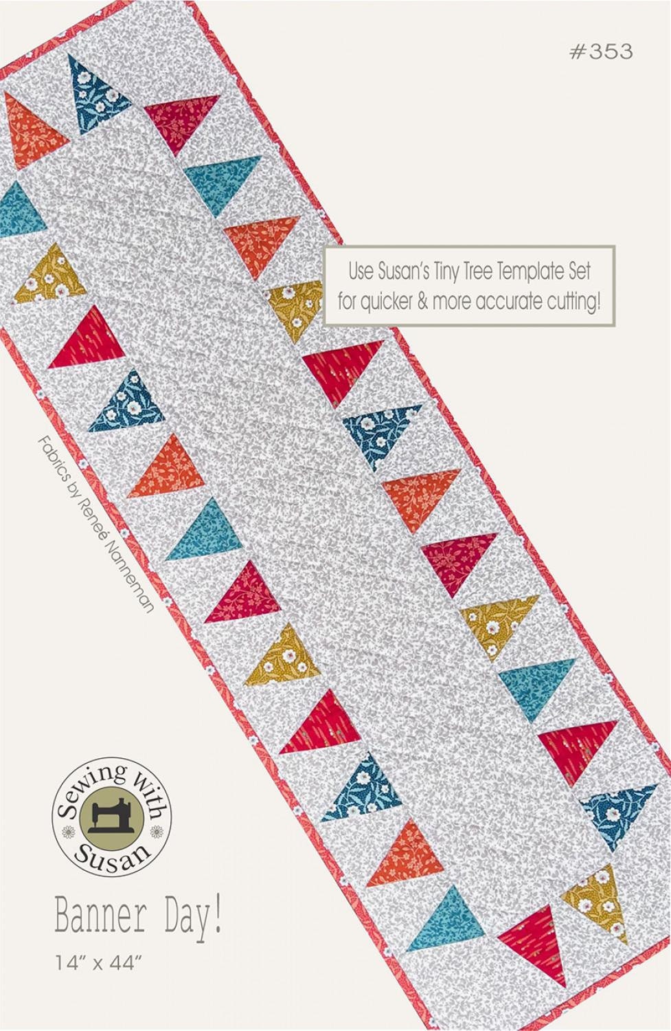 Banner Day Table Runner Quilt Pattern, Suzn Quilts SUZ353, Banner Pennants Table Runner Quilt Pattern, Tiny Tree Template Pattern