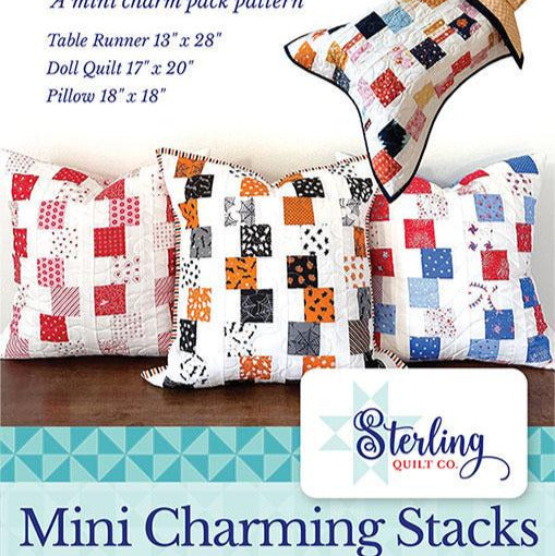 Mini Charming Stacks Quilt Pattern, Sterling Quilt Co SQC012, Mini Charm Pack Friendly Easy Table Runner Doll Quilt Pillow Cover Pattern