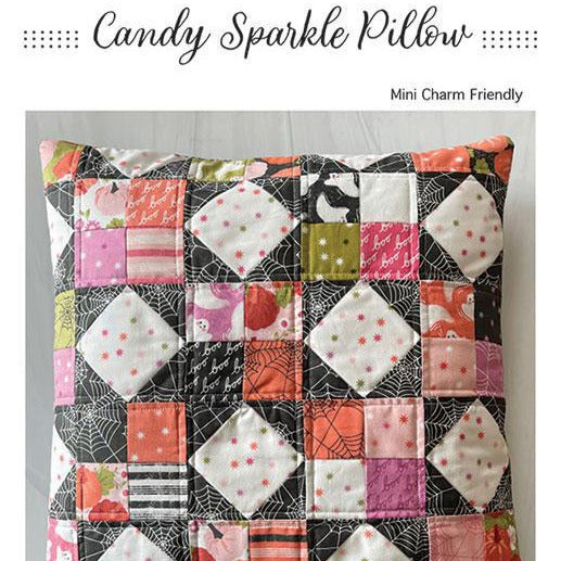 Candy Sparkle Pillow Quilt Pattern, Branch and Blume BNB2417, Mini Charm Friendly Square Pillow Cover Pattern, Chrissy Lux