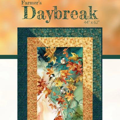 Farmer's Daybreak Quilt Pattern, Farmer's Daughters Quilts FDQ-DAYBREAK PTN3456, Fabric Panel Friendly Easy Quilt Pattern