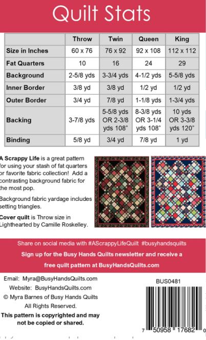 A Scrappy Life Quilt Pattern, Busy Hands Quilts BUS0481, Fat Quarter FQ Friendly Throw Twin Queen King Bed Quilt Pattern, Myra Barnes