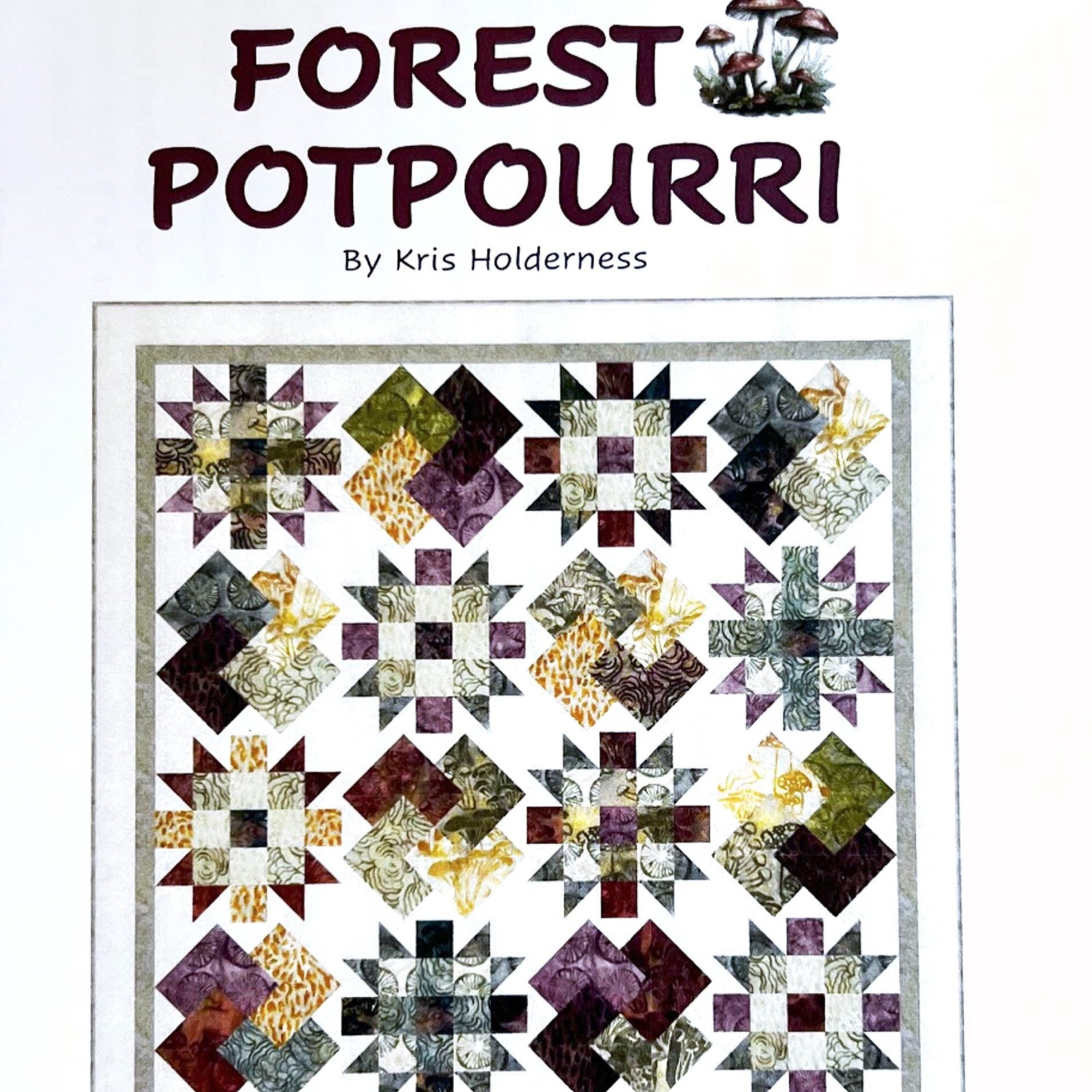 Forest Potpourri Quilt Pattern, Holderness Designs PTNB0503, Fat Quarter FQ Friendly Card Trick Flowers Stars Lap Throw Quilt Pattern