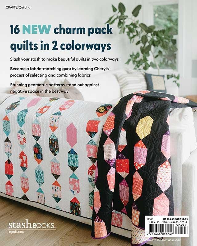 Just Two Charm Packs Quilt Pattern Book, C&T Publishing 11546, 16 Charm Pack Stash Friendly Quilt Projects in 2 Colorways, Cheryl Brickey