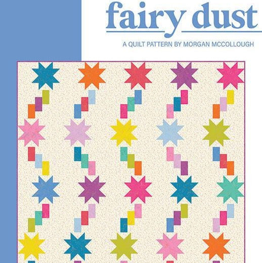 Fairy Dust Quilt Pattern, Modernly Morgan MM030, Fat Quarter Friendly Beginner Throw Twin Queen Bed Quilt Pattern, Morgan McCollough