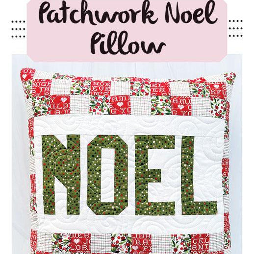 Patchwork Noel Pillow Quilt Pattern, Sew Lux Fabric SLF2111, Fat Eighths Yardage Friendly Christmas Xmas Noel Pillow Cover Pattern