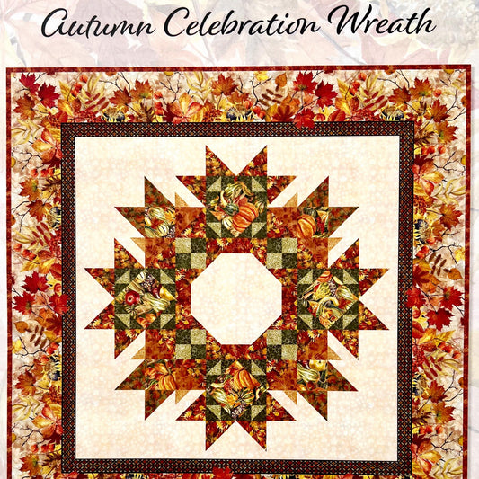 Autumn Celebration Wreath Quilt Pattern, In the Beginning AUT PATT 2, Yardage Friendly Autumn Fall Wreath Quilt Pattern, Jason Yenter