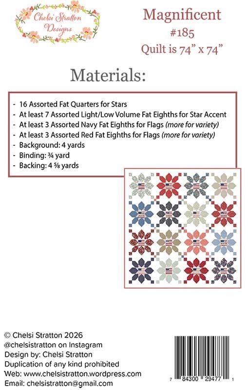 Magnificent Quilt Pattern, Chelsi Stratton Designs CSD185, F8 Fat Quarters Eighths Friendly Patriotic Flags Flowers Square Quilt Pattern