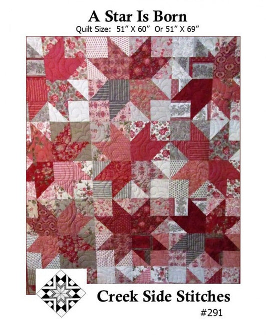 A Star is Born Quilt Pattern, Creek Side Stitches CSS291, Layer Cake Friendly, Modern Stars Throw Quilt Pattern