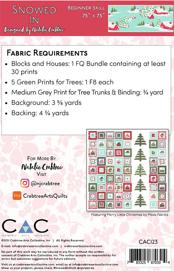 LAST CALL Snowed In Quilt Pattern, Crabtree Arts Collective CAC123, Fat Quarter FQ Friendly, Christmas Trees Houses Quilt Pattern