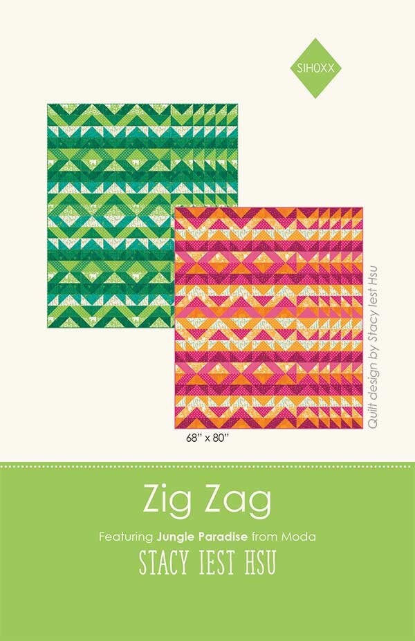 LAST CALL Zig Zag Quilt Pattern, Stacy Iest Hsu SIH062, Yardage Friendly Beginner Quilt Pattern, Southwest Inspired Quilt Pattern