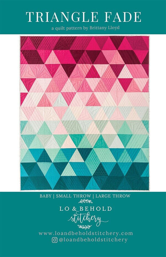 LAST CALL Triangle Fade Quilt Pattern, Lo & Behold Stitchery LBS112, Yardage Friendly, Triangle Ombre Baby Throw Quilt Pattern