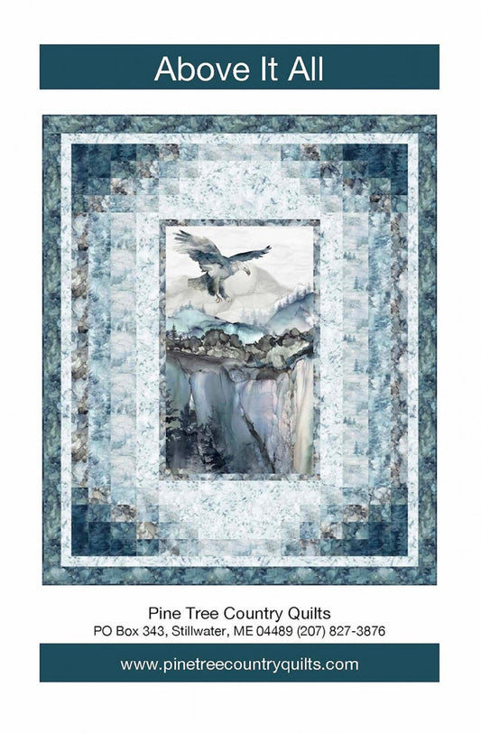 Above It All Panel Frame Quilt Pattern, Pine Tree Country Quilts PTN2897, 24" Fabric Panel Friendly, Vertical Panel Frame Quilt Pattern