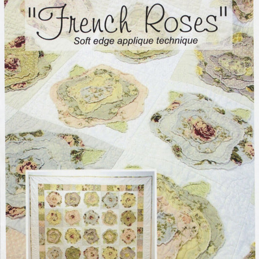 French Roses Quilt Pattern, Vintage Meadow Artworks FR001, Yardage Scrap Friendly, Rose Flower Raw Edge Applique Lap Throw Quilt Pattern