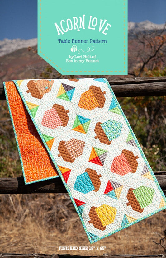 Acorn Love Quilt Pattern, Bee in My Bonnet P120-ACORN, Charm Squares Friendly, Fall Autumn Acorns Table Runner Quilt Pattern, Lori Holt