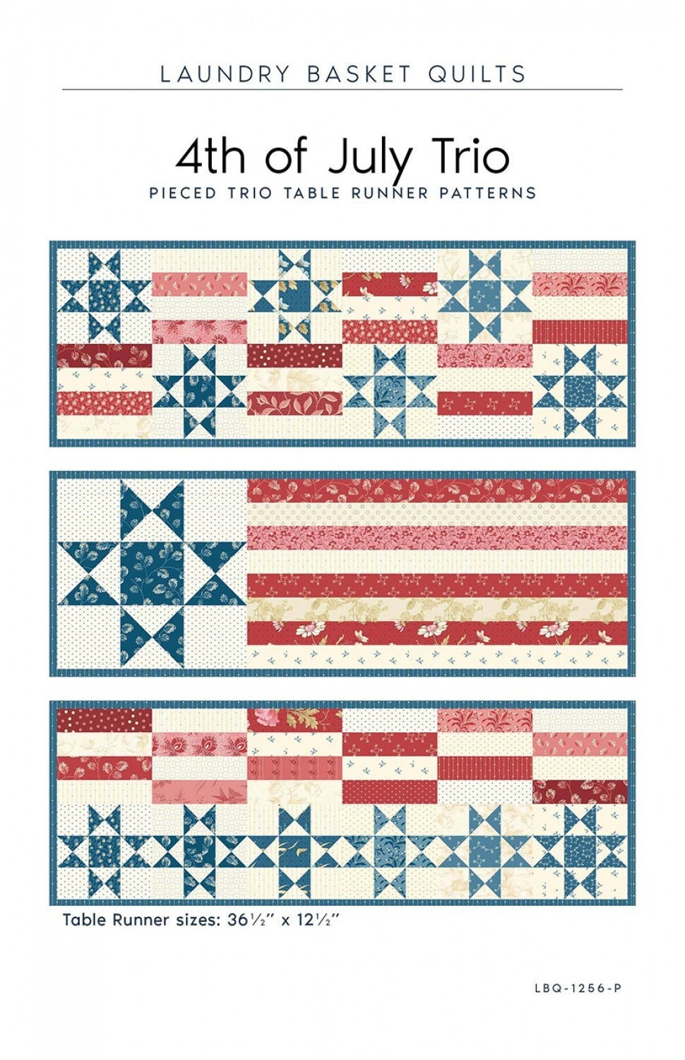 4th of July Trio Quilt Pattern, Laundry Basket Quilts LBQ-1256-P, Fat Eighths Eights F8 Friendly, Patriotic Stars Stripes Table Runners