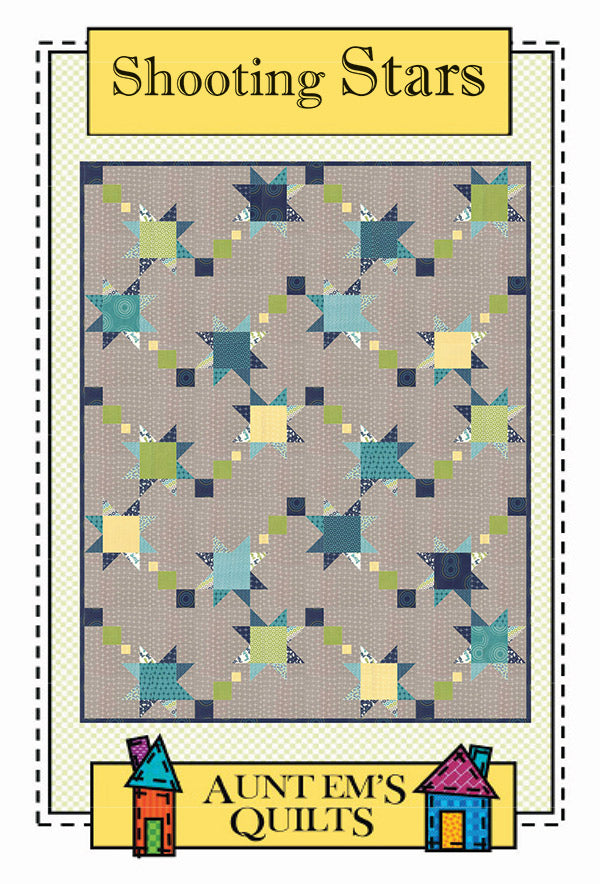 LAST CALL Shooting Stars Quilt Pattern, Aunt Em's Quilts AEQ62