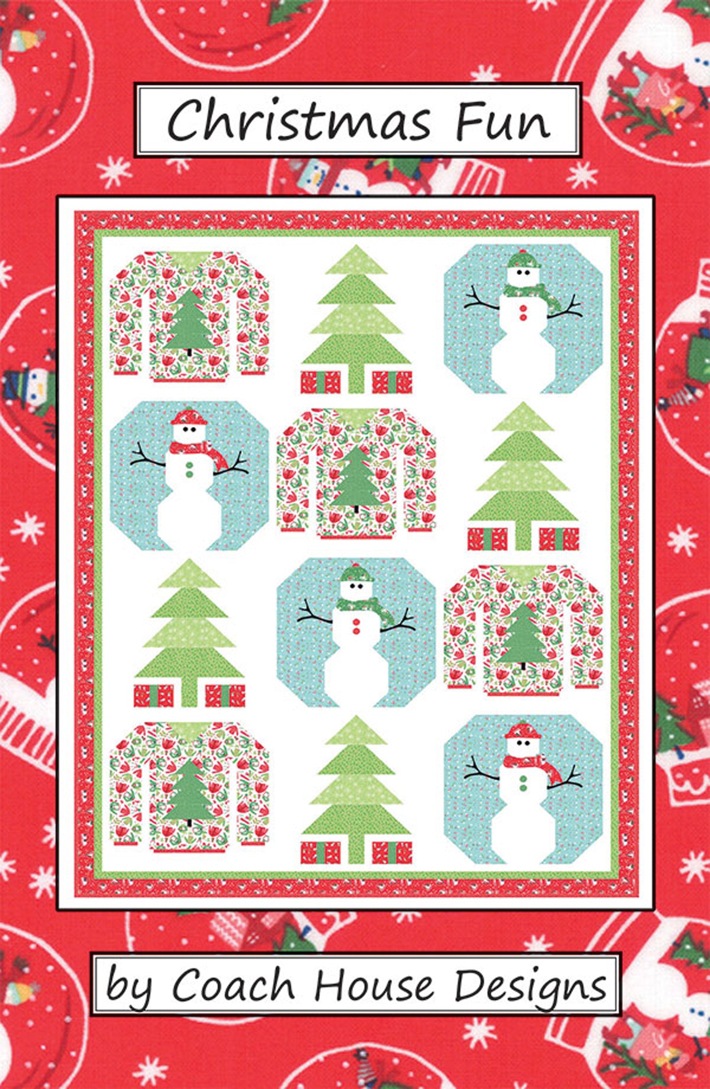LAST CALL Christmas Fun Quilt Pattern, Coach House Designs CHD-1839