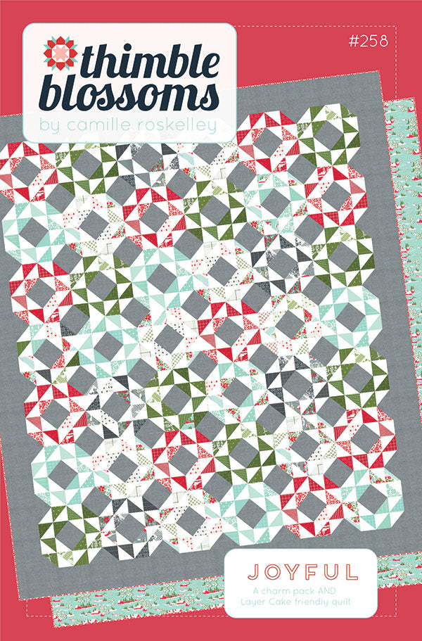 LAST CALL Joyful Quilt Pattern, Thimble Blossoms TB258