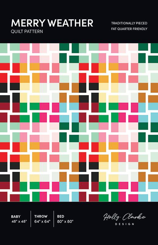 Merry Weather Quilt Pattern, Holly Clarke Design HCD010